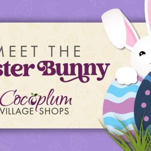 03/21 & 03/28 Meet the Easter Bunny at Cocoplum Village Shops