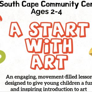 A Start with Art at South Cape Community Center